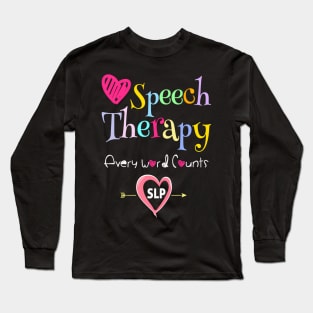 Slps Speech Language Pathologist Speech Therapy Long Sleeve T-Shirt